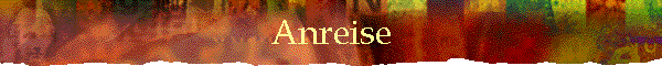 Anreise