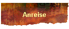 Anreise